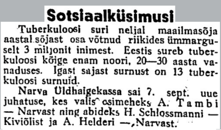 Об избрании Александра Ивановича Тамби председателем Нарвской общей больничной кассы с 7 сентября 1939 года. Источник: Sotsiaalküsimusi // Päewaleht. 1939. Nr. 249. 14 sept. Lk. 6