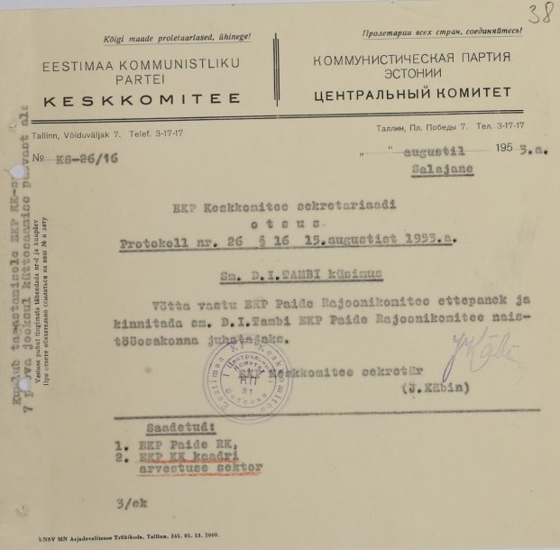 Решение Секретариата ЦК КП(б) Эстонии от августа 1953 года о назначении Доры Тамби заведующей отделом по работе среди женщин Пайдеского райкома КП(б) Эстонии. Источник: Eesti Rahvusarhiiv. ERAF.1.6.3630. Lk. 38